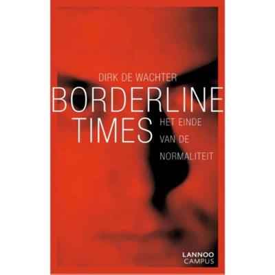Borderline times - Dirk de Wachter - Paperback (9789020996760) Borderline times - Dirk de Wachter - Paperback (9789020996760)
