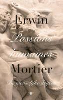 Passions humaines - Erwin Mortier - Hardcover (9789023490395) - thumbnail