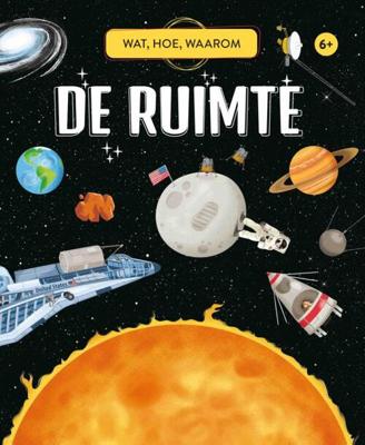 Rebo Publishers De ruimte - wat, hoe, waarom