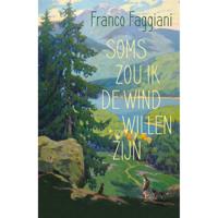Soms zou ik de wind willen zijn (Paperback) - thumbnail