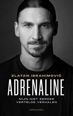 Adrenaline - Zlatan Ibrahimovic - ebook