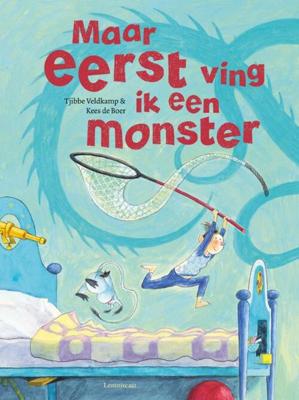 Maar eerst ving ik een monster met vingerpopje (Hardback)