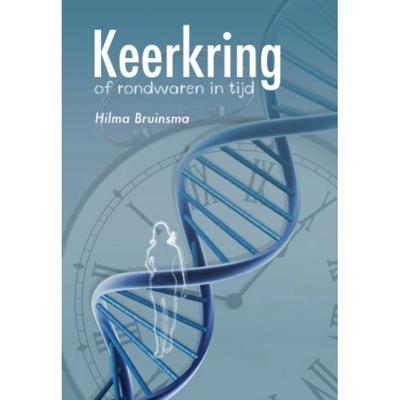 Keerkring of rondwaren in tijd - Hilma Bruinsma - Paperback (9789081755504)