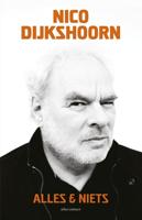 Alles & niets - Nico Dijkshoorn - ebook - thumbnail