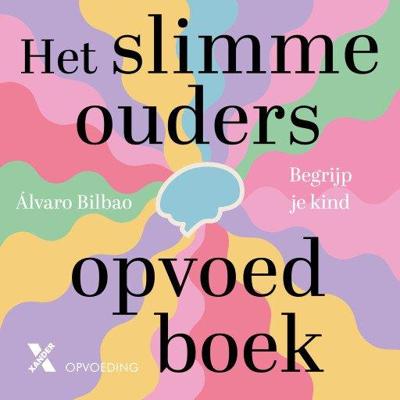 Het slimme ouders opvoedboek
