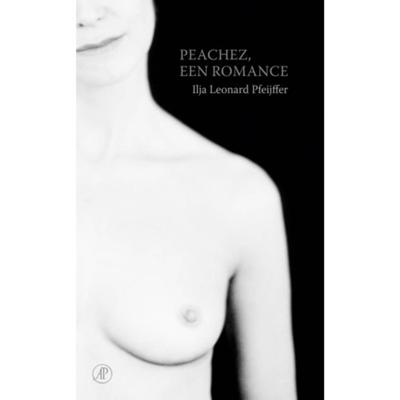 Peachez, een romance (Hardback)