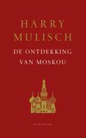 De ontdekking van Moskou (Hardback) - thumbnail