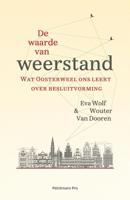 De waarde van weerstand - Eva Wolf, Wouter van Dooren - eBook (9789463370998) - thumbnail
