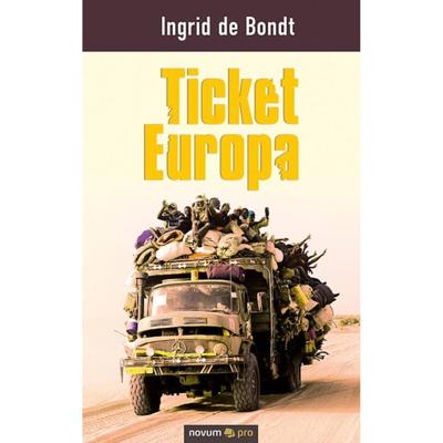 Ticket Europa - Ingrid de Bondt - Paperback (9783991070139) Ticket Europa - Ingrid de Bondt - Paperback (9783991070139)