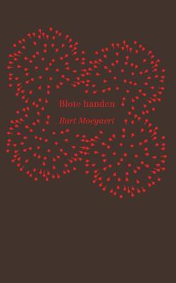 Blote handen - Bart Moeyaert - ebook