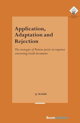 Application, Adaptation and Rejection - Quintijn Mauer - ebook