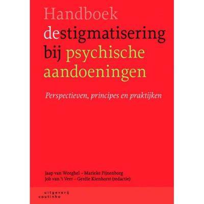 Handboek destigmatisering bij psychische aandoeningen (Paperback)