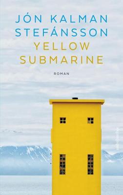 Yellow Submarine - Jón Kalman Stefánsson - ebook