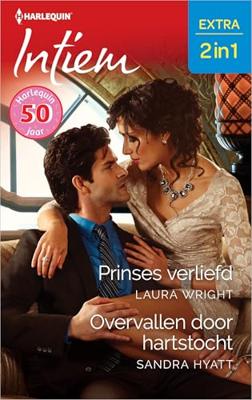 Prinses verliefd / Overvallen door hartstocht - Laura Wright, Sandra Hyatt - ebook