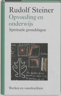Opvoeding en onderwijs - Rudolf Steiner - Hardcover (9789060385463)