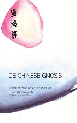 De Chinese gnosis - Catharose de Petri, J. van Rijckenborgh - eBook (9789067326124)