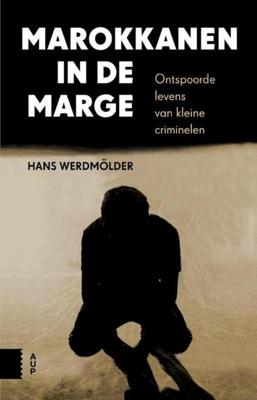 Marokkanen in de marge - Hans Werdmölder - ebook