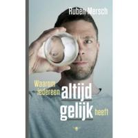 Ruben  Mersch Waarom iedereen altijd gelijk heeft - thumbnail