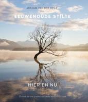 Eeuwenoude stilte hier en nu (Hardback) - thumbnail