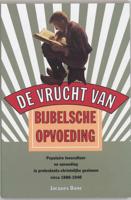 "De vrucht van Bijbelsche opvoeding" (Paperback) - thumbnail