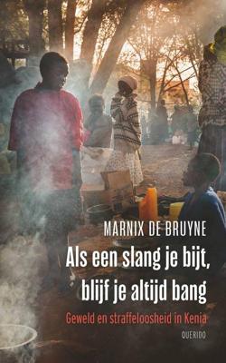 Als een slang je bijt, blijf je altijd bang - Marnix de Bruyne - ebook
