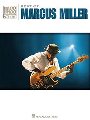 Hal Leonard - Best Of Marcus Miller Hal Leonard - Best Of Marcus Miller