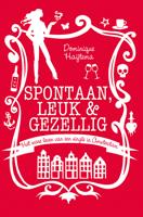 Spontaan, leuk & gezellig - Dominique Haijtema - eBook (9789044962888) - thumbnail