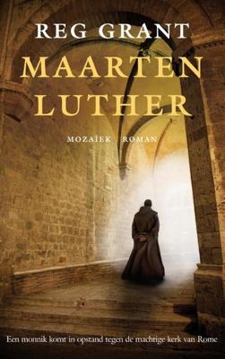 Maarten Luther - Reg Grant - eBook (9789023911753)