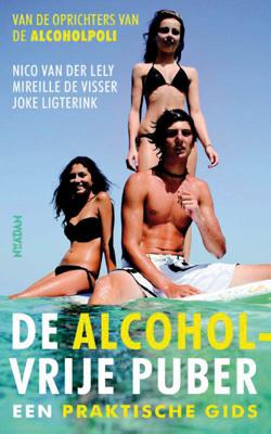 De alcoholvrije puber (Paperback)