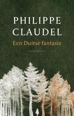 Een Duitse fantasie - Philippe Claudel - ebook