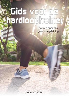 Gids voor de hardlooptrainer (Paperback) Gids voor de hardlooptrainer (Paperback)