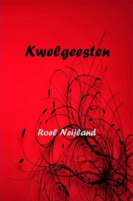 Kwelgeesten - Roel Neijland - ebook