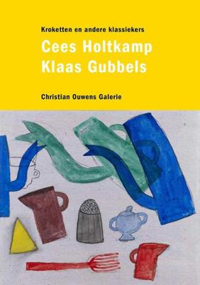 Klaas Gubbels & Cees Holtkamp (Paperback) Klaas Gubbels & Cees Holtkamp (Paperback)