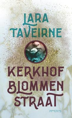 Kerkhofblommenstraat - Lara Taveirne - eBook (9789044632415)