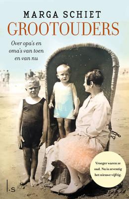 Grootouders - Frank Noë, Marga Schiet - Hardcover (9789024582990)