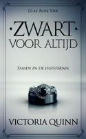 Zwart Voor Altijd - Victoria Quinn - Paperback (9781721747337) - thumbnail