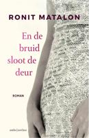 En de bruid sloot de deur - Ronit Matalon - ebook - thumbnail