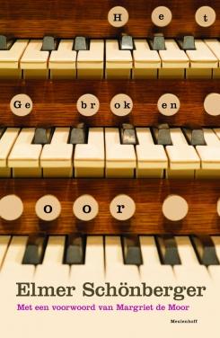 Het gebroken oor - Elmer Schönberger - ebook