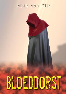Bloeddorst - Mark van Dijk - ebook
