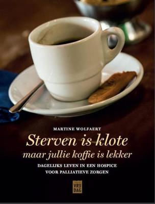 Sterven is klote - Martine Wolfaert - ebook