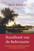 Handboek van de Reformatie - Huib Noordzij - ebook - thumbnail