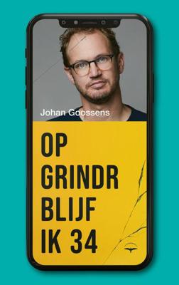 Op Grindr blijf ik 39 - Johan Goossens - ebook
