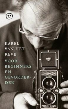 Karel van het Reve voor beginners en gevorderden (Hardback)