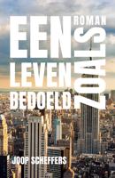 Een leven zoals bedoeld - Joop Scheffers - ebook - thumbnail