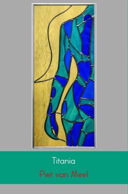 Titania - Piet van Meel - ebook