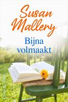 Bijna volmaakt - Susan Mallery - ebook - thumbnail