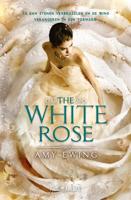 The White Rose - Amy Ewing - eBook (9789025874193) - thumbnail