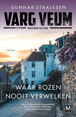 Waar rozen nooit verwelken - Gunnar Staalesen - ebook Waar rozen nooit verwelken - Gunnar Staalesen - ebook