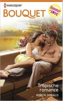 Tropische romance - Robyn Donald - ebook - thumbnail