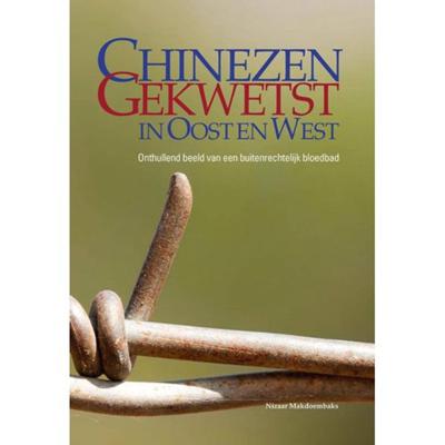 Chinezen gekwetst in Oost en West (Paperback)